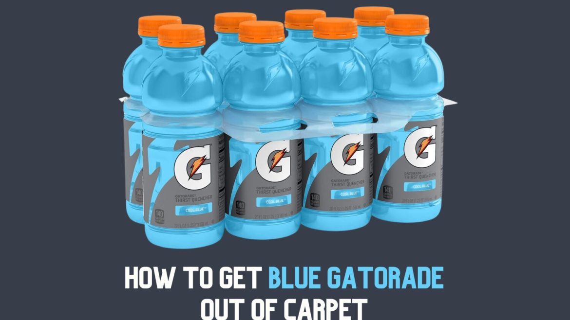 How to Get Blue Gatorade Out of Carpet